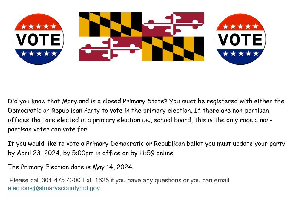 Maryland is a closed primary state. You must be registered with either the Democratic or Republican party to vote in the primary election.